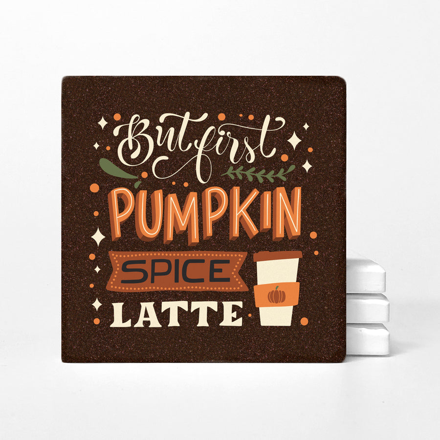 But First Pumpkin Spice Latte