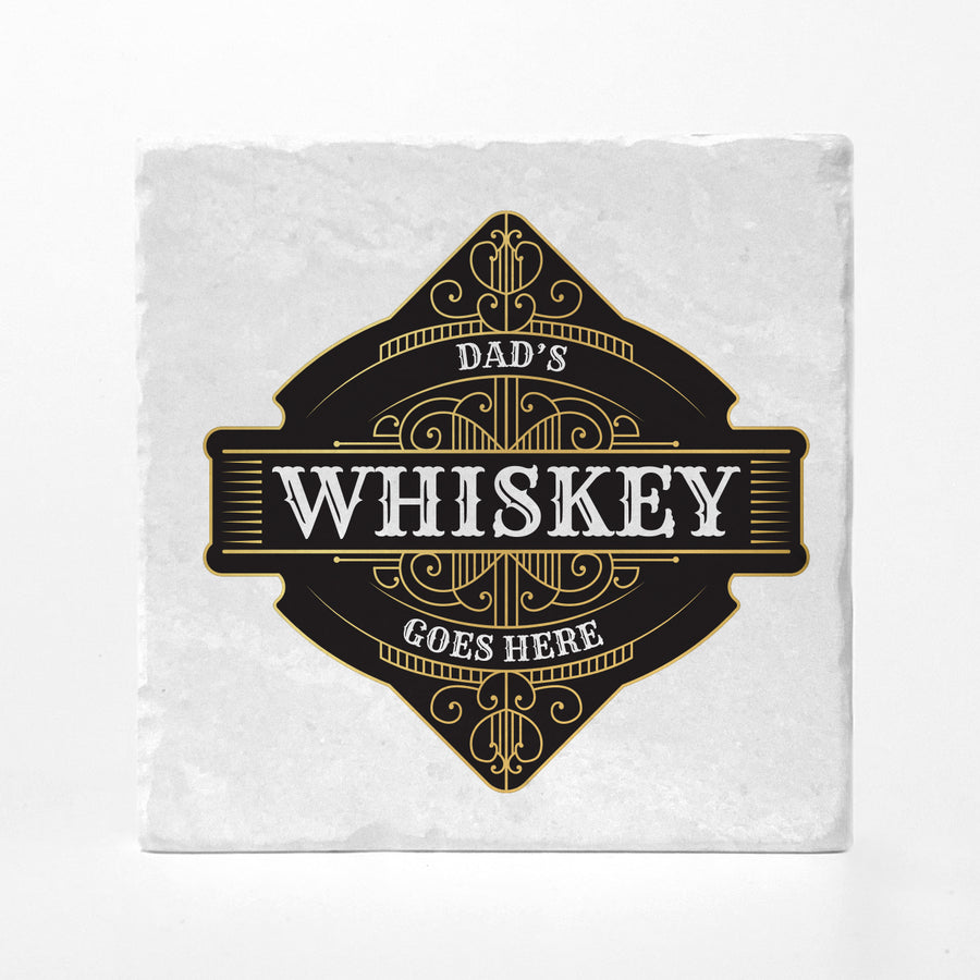 Dad's Whiskey Goes Here