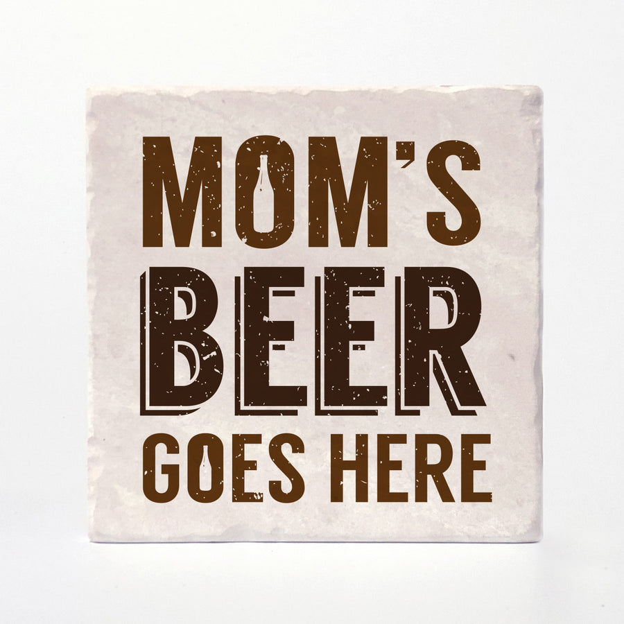 Dad's / Mom's Beer Goes Here