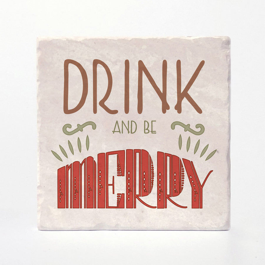 Drink & Be Merry