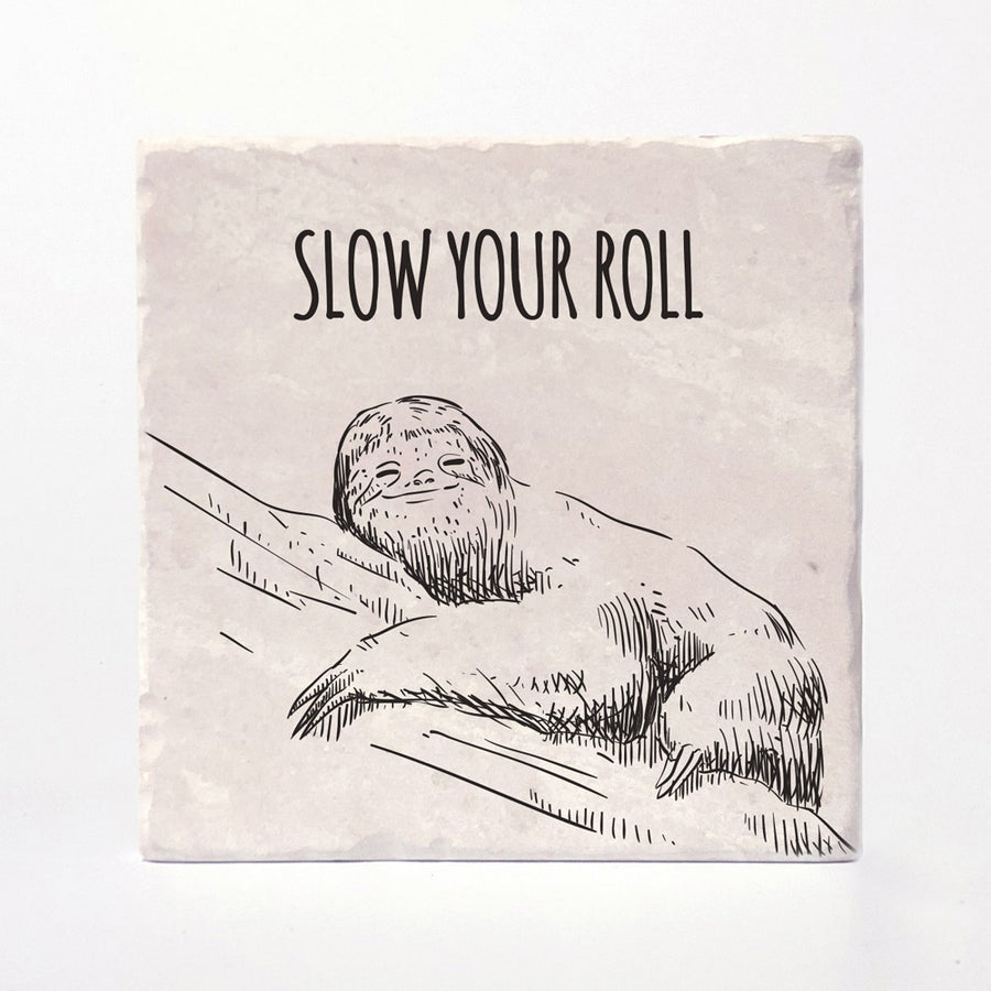 Slow Your Roll